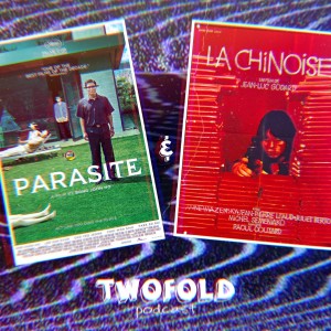 Parasite & La Chinoise