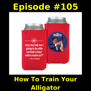 Episode #105: How To Train Your Alligator