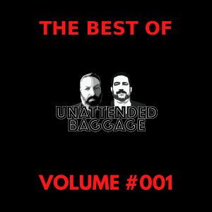 The Best of Unattended Baggage Volume #001