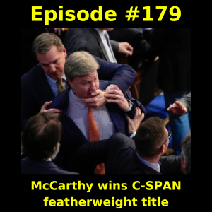 Episode #179: McCarthy wins C-SPAN featherweight title