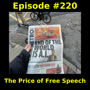 Episode #220: The Price of Free Speech