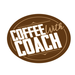 Coffee with Coach Episode 1
