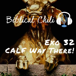 Exo 32 - CALF Way There!!