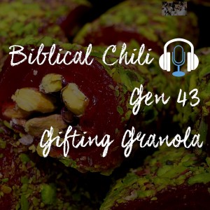 Gen 43 - Gifting Granola