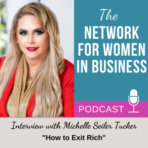 Michelle Tucker Teaches You How to Exit Rich