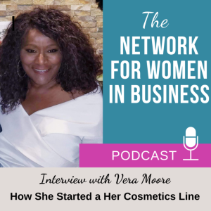 Interview with Vera Moore of Vera Moore Cosmetics - Episode 18
