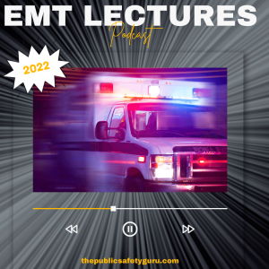 EMT - Workforce Safety and Wellness - Lecture 2 of 6 Foundation Block - Season 2