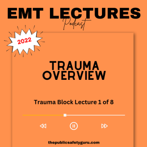 NREMT Test Prep & EMT Classroom Lectures - Trauma Overview - Lecture 1 of 8 - Season 2