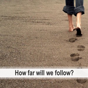 How far will you follow Mark 8:31-37