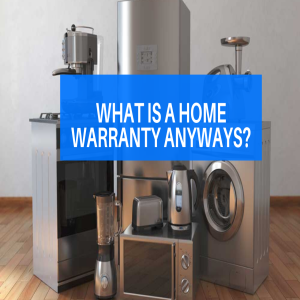 What is a home warranty anyways?