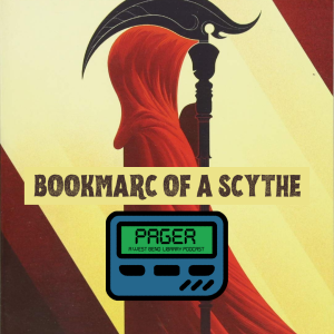 Pager 15: BookmArc of a Scythe