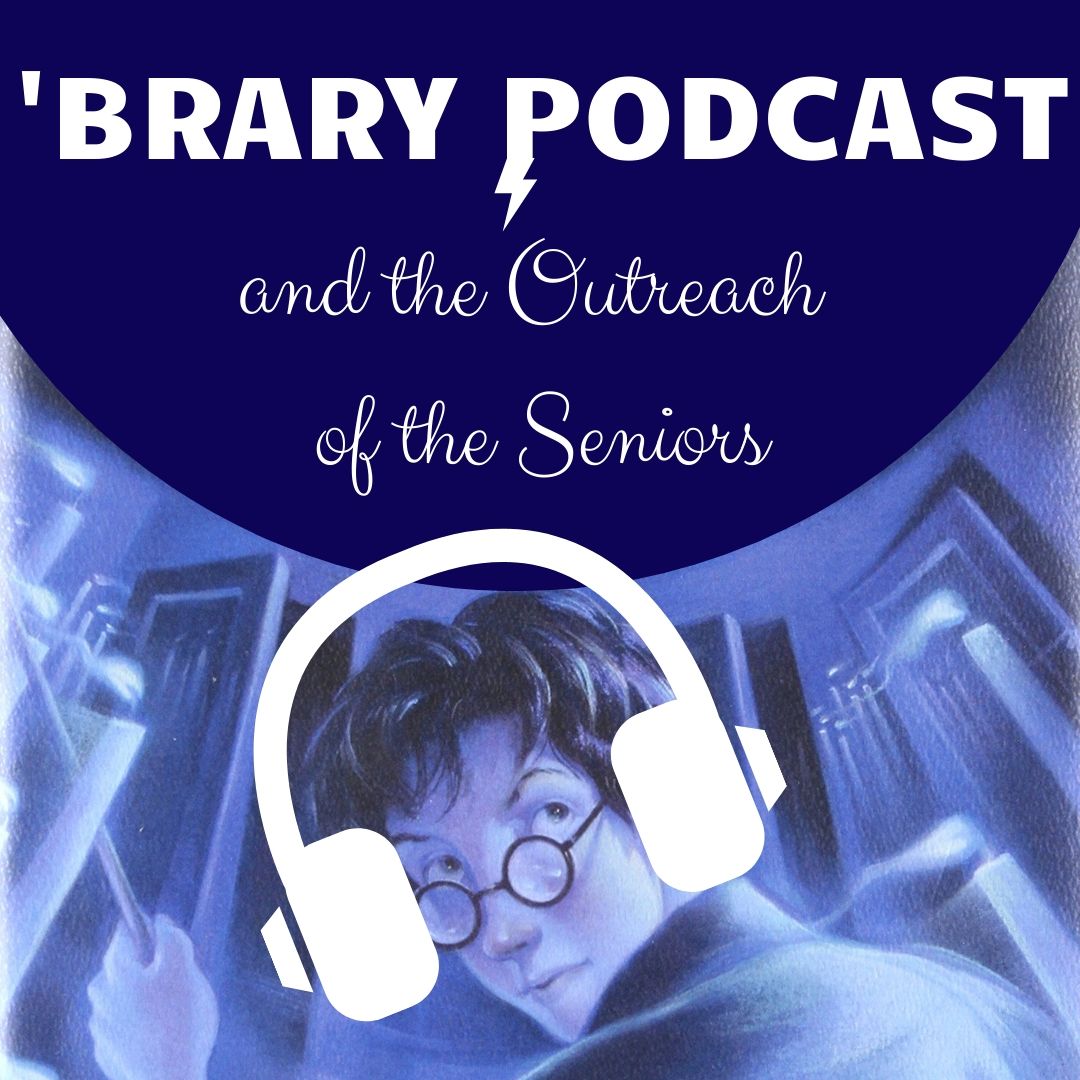 Pager 5: ‘Brary Podcast and the Outreach of the Seniors