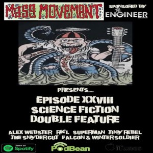 Mass Movement presents: Episode 28 - Science Fiction, Double Feature (Interview with Alex Webster - Cannibal Corpse)