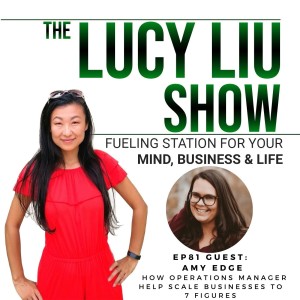 81 How Operations Manager Help Scale Businesses To 7 Figures With The Rising Sisterhood Amy Edge