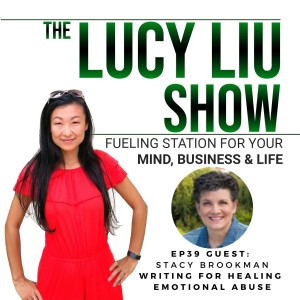 39 Writing For Healing Emotional Abuse With Stacy Brookman