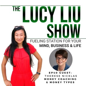 40 Money Coaching & Money Types With Therese Nicklas