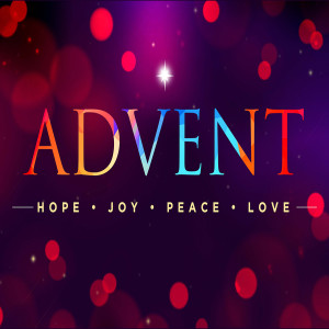 Advent 2019 - God is our source for Hope