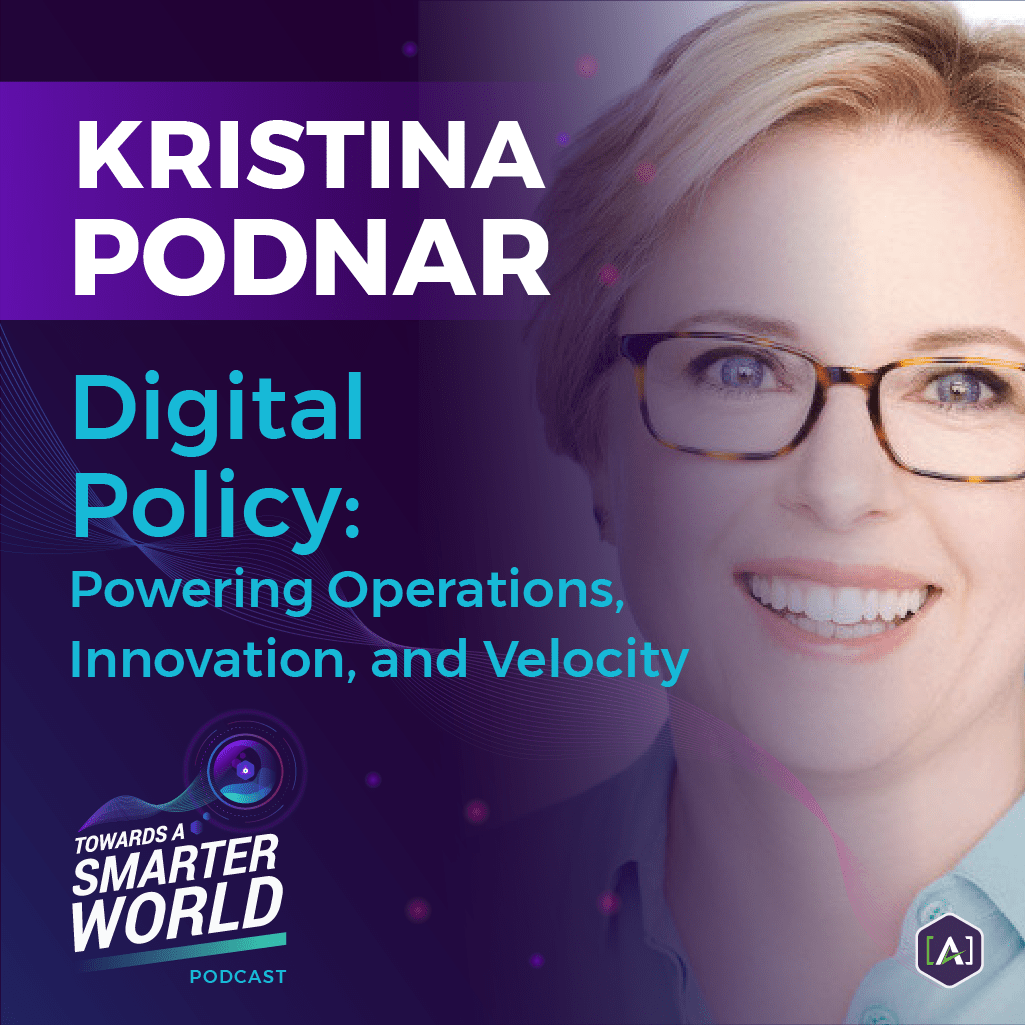 Digital Policy: Powering Operations, Innovation, and Velocity with Kristina Podnar