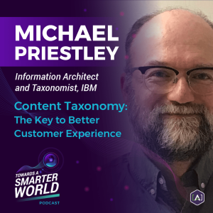 Content Taxonomy: The Key to Better Customer Experience with Michael Priestley