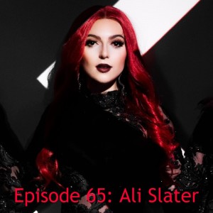 Episode 65: Ali Slater