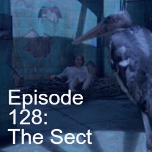 Episode 128: The Sect