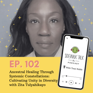 Ancestral Healing Through Systemic Constellations: Cultivating Unity in Diversity with Zita Tulyahikayo