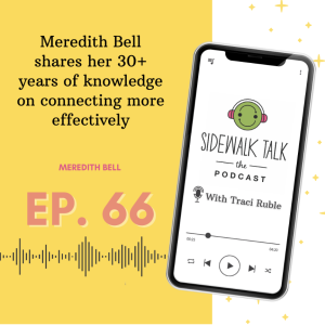 Meredith Bell shares her 30+ years of knowledge on connecting more effectively | Meredith Bell