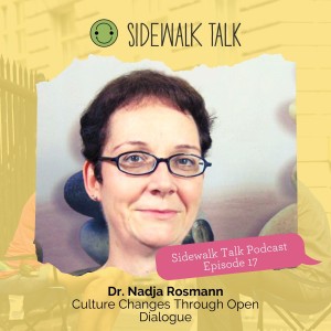Culture Changes Through Open Dialogue | Dr. Nadja Rossman, Cultural Anthropologist and Evolve Magazine Editor
