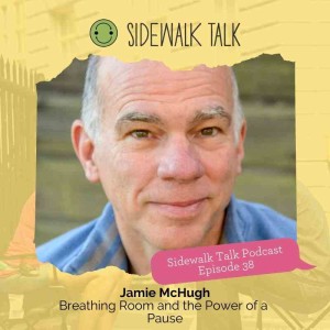 Breathing Room and the Power of a Pause | Jamie McHugh