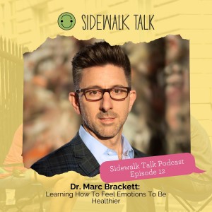 Dr. Marc Brackett  On Feeling and Expressing Emotions To Be Healthier