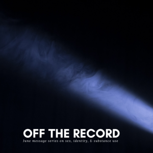 Off The Record - Week One - Sex