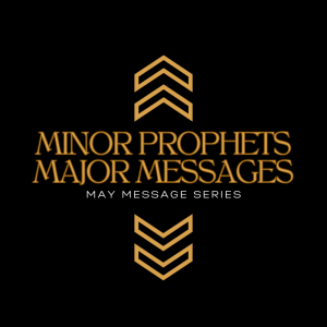 MINOR PROPHETS. MAJOR MESSAGES. - Hosea