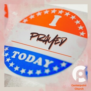 "I _______ Today" - Week 4 - Prayer