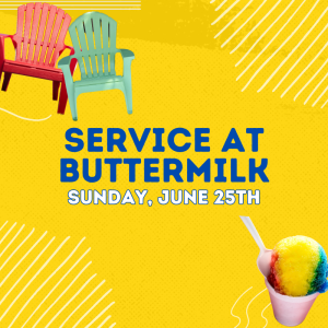 Buttermilk Service | Sunday, June 25, 2023