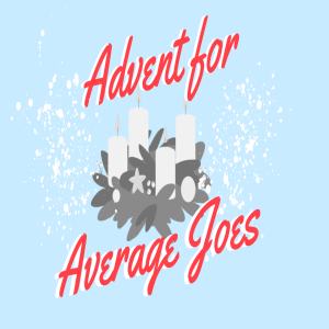 Advent for Average Joes | Pastor Aaron Demaster | LOVE