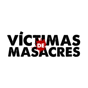 Víctimas de masacres: ”Ellos dirán que les cayó de sorpresa, pero no, ellos fueron torturados”