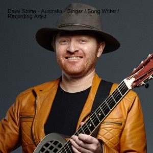 Dave Stone - Australia - Singer / Song Writer / Recording Artist