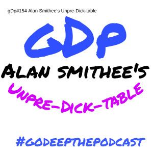 gDp#154 Alan Smithee‘s Unpre-Dick-table E#2 Alan Smithee tells John how he would rather spend the rest of his Life on the Holodeck of the NSS-1701-D