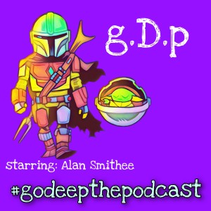 gDp#95 Alan Smithee goes deep on the first season of the Mandalore and rumours on what maybe the reality of the second season