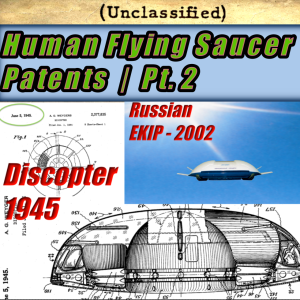 Flying Saucer Patents Pt. 2 | ACAS #70