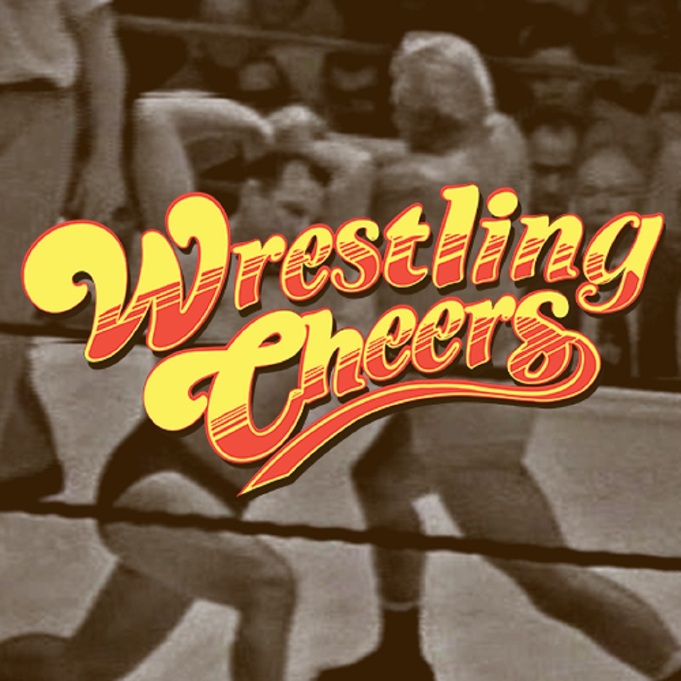 Wrestling Cheers- Episode 61: 