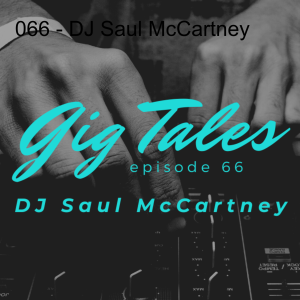 066 - DJ Saul McCartney