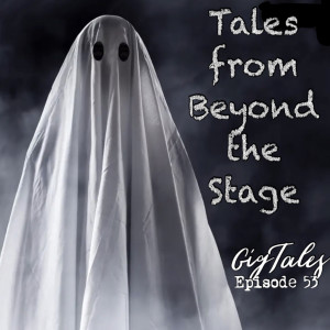 053 - Tales from Beyond the Stage