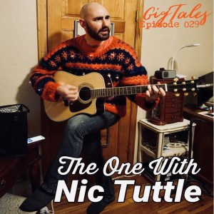 029 - The One with Nic Tuttle