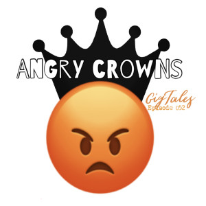 052 - Angry Crowns