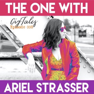 008 - The One with Ariel Strasser