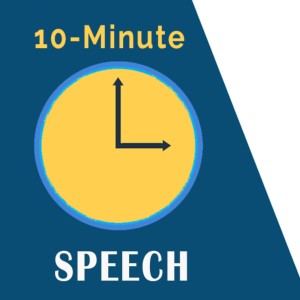 10-Minute Speech