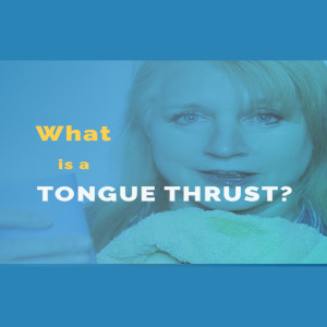 Does My Child Have a Tongue Thrust?