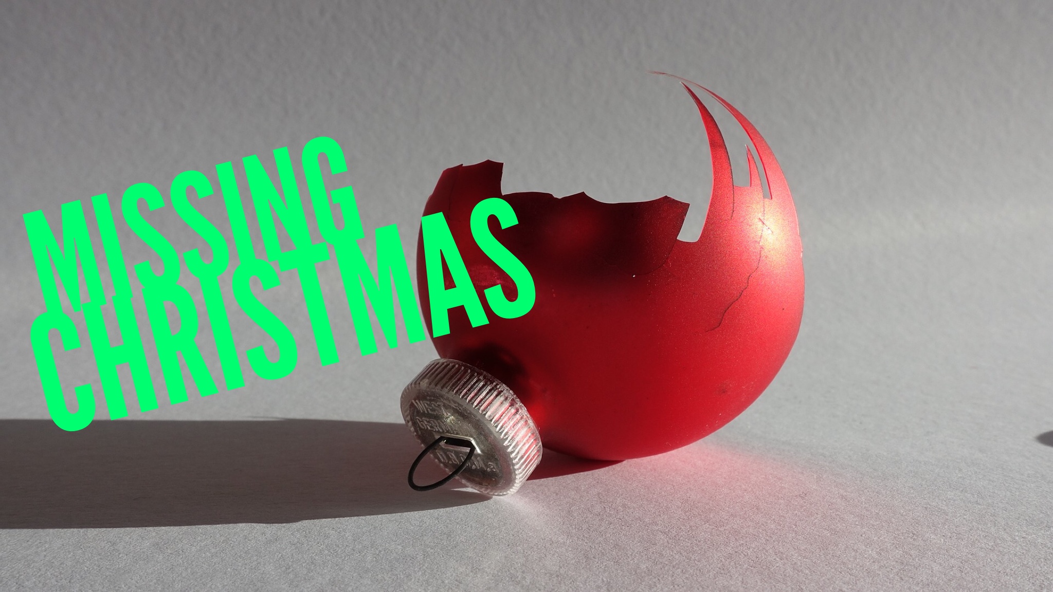 Missing Christmas (12.27.15)