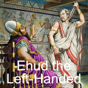 Ehud the Left-Handed